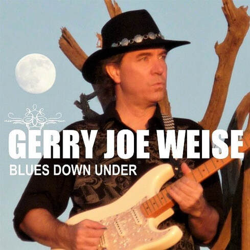 Blues Down Under album by Gerry Joe Weise.Picture