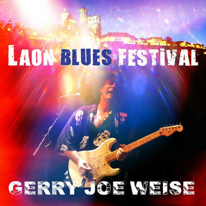 Gerry Joe Weise, Laon Blues Festival, 2017.