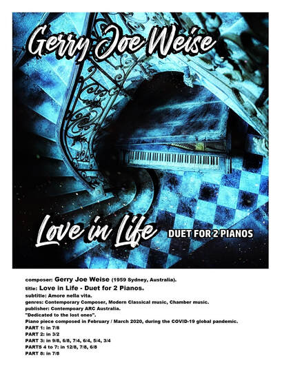 Gerry Joe Weise, Australian composer, Love in Life - Duet for 2 Pianos, 2020
