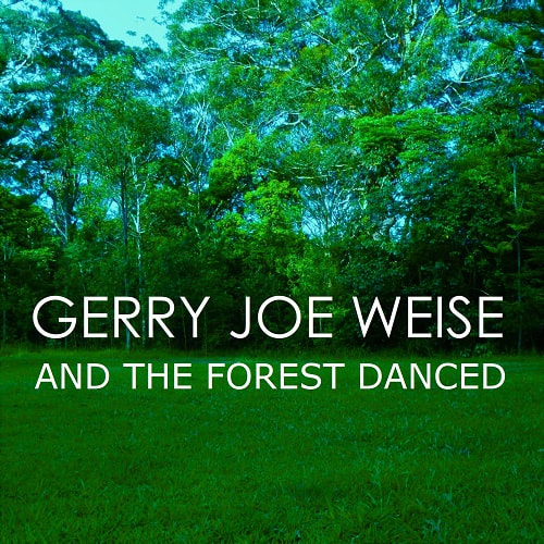 And the Forest Danced, Piano Sonata III, by Gerry Joe Weise, Australian composer.