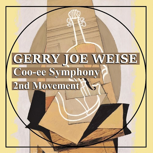 Coo-ee Symphony, 2nd Movement, by Gerry Joe Weise, Australian composer.