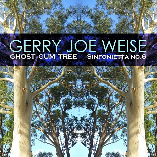 Ghost Gum Tree, Sinfonietta No.6, Tonal Wall 2, by Gerry Joe Weise.