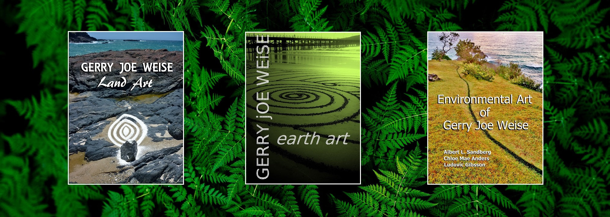 Gerry Joe Weise books, Land Art, Earth Art, Environmental Art.