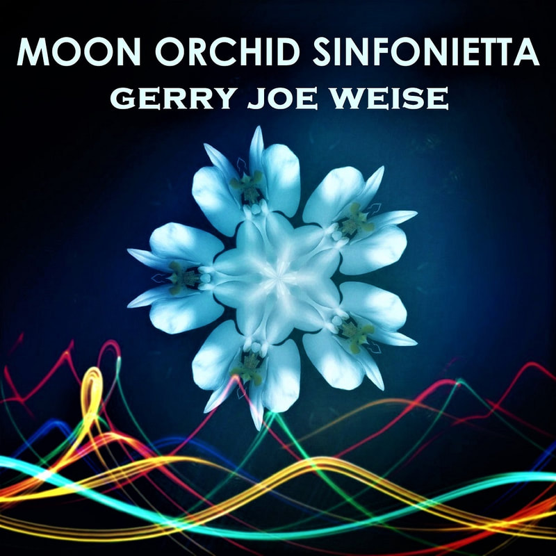 Moon Orchid Sinfonietta, for Drum Set and Orchestra, composed by Gerry Joe Weise.
