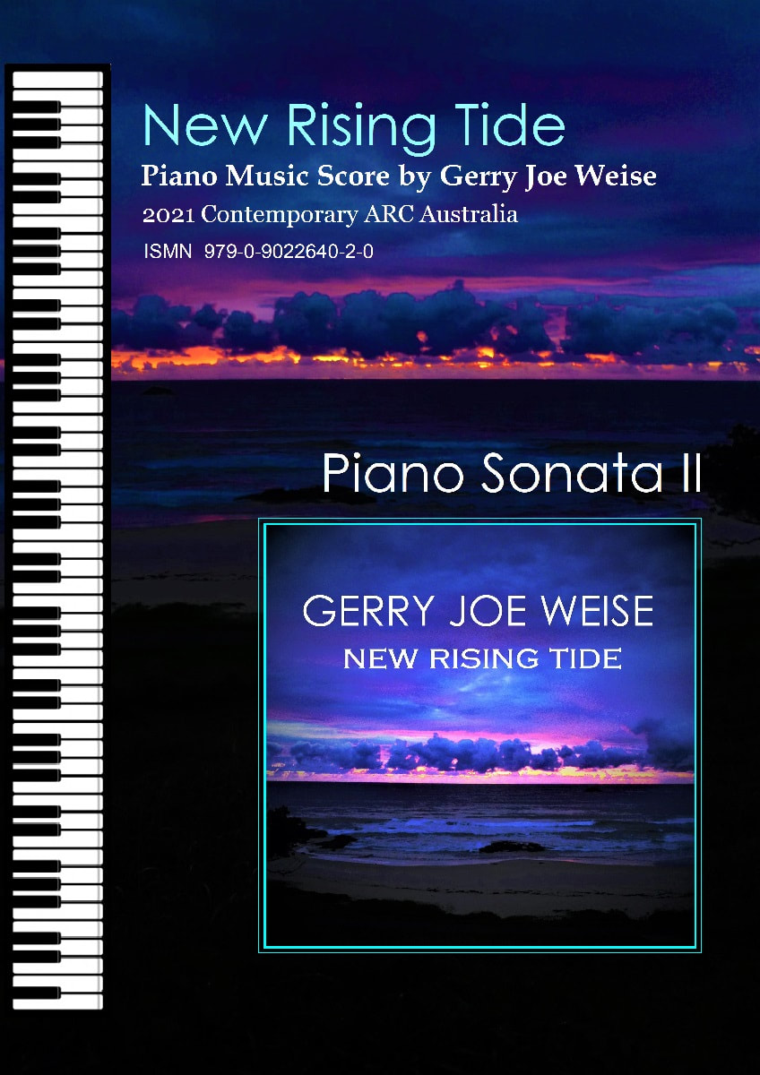 Gerry Joe Weise, New Rising Tide, Piano Sonata II, Homage to Bela Bartok