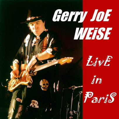 Gerry Joe Weise, Live in Paris, 1994.